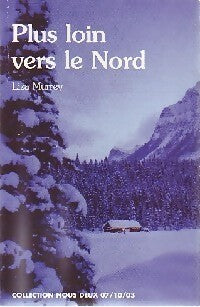 Livrenpoche : Plus loin vers le nord - Liza Murrey - Livre