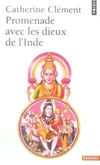 Livrenpoche : Promenade avec les Dieux de l'nde - Catherine Clément - Livre