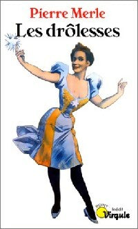 Livrenpoche : Les drôlesses - Pierre Merle - Livre