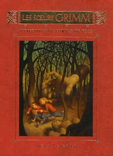 Livrenpoche : Les soeurs Grimm Tome I : Détectives de contes de fées - Michael Buckley - Livre