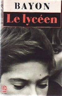 Livrenpoche : Le lycéen - Bayon - Livre
