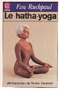 Livrenpoche : Le hatha-yoga - Eva Ruchpaul - Livre