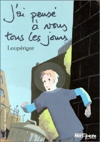 Livrenpoche : J'ai pensé à vous tous les jours - Joseph Périgot, Virginie Lou - Livre