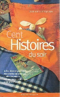Livrenpoche : Cent histoires du soir - Sophie Carquain - Livre