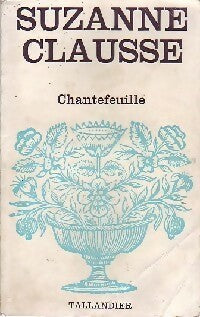 Livrenpoche : Chantefeuille - Suzanne Clausse - Livre