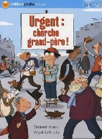 Livrenpoche : Urgent, cherche grand-père ! - Elisabeth Brami - Livre