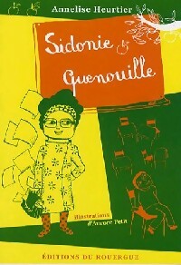 Livrenpoche : Sidonie Quenouille - Annelise Heurtier - Livre