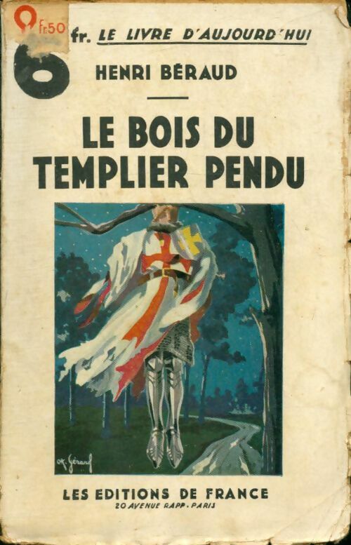Livrenpoche : Le bois du templier pendu - Henri Béraud - Livre