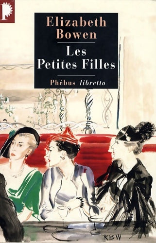 Livrenpoche : Les petites filles - Elizabeth Bowen - Livre