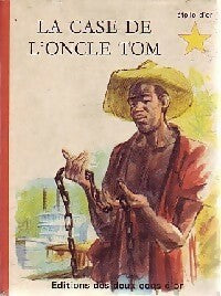 Livrenpoche : La case de l'oncle Tom - Harriet Beecher-Stowe - Livre