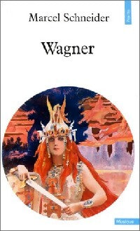 Livrenpoche : Wagner - Marcel Schneider - Livre