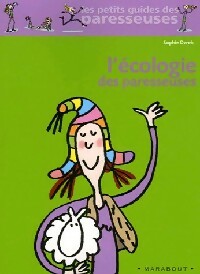 Livrenpoche : L'écologie des paresseuses - Anne Sophie Nogaret-Ehrhart - Livre