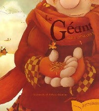 Le géant aux oiseaux - Ghislaine Biondi - Livre