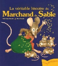Livrenpoche : La véritable histoire du marchand de sable - Marie-Anne Boucher - Livre