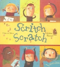 Livrenpoche : Scritch, scratch - Miriam Moss - Livre