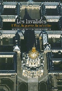 L'hôtel des Invalides - Jean-Pierre Reverseau, François Lagrange - Livre