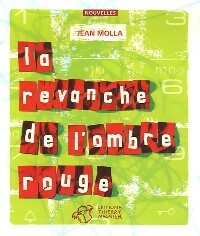 Livrenpoche : La revanche de l'ombre rouge - Jean Molla - Livre