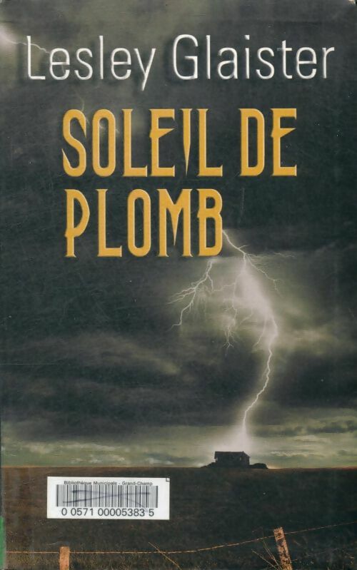 Livrenpoche : Soleil de plomb - Lesley Glaister - Livre
