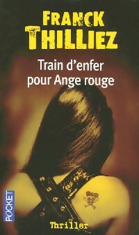 Livrenpoche : Train d'enfer pour Ange Rouge - Franck Thilliez - Livre