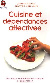 Livrenpoche : Cuisines et dépendances affectives - Maryse Vaillant, Judith Leroy - Livre