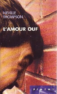 Livrenpoche : L'amour ouf - Neville Thompson - Livre