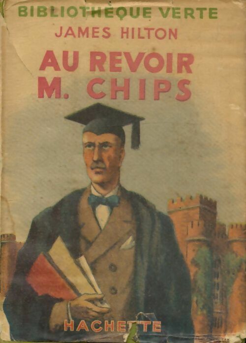 Livrenpoche : Au revoir, M. Chips - James Hilton - Livre