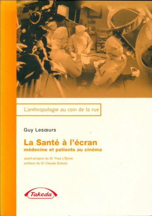 Livrenpoche : La santé à l'écran - Guy Lesoeurs - Livre