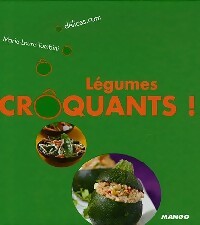 Livrenpoche : Légumes crôquants ! - Marie-Laure Tombini - Livre