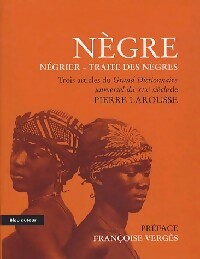 Livrenpoche : Nègre, négrier, traite des Nègres - Pierre Larousse - Livre