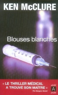 Livrenpoche : Blouses blanches - Ken McClure - Livre