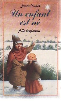 Livrenpoche : Un enfant est né - Jindra Capek - Livre
