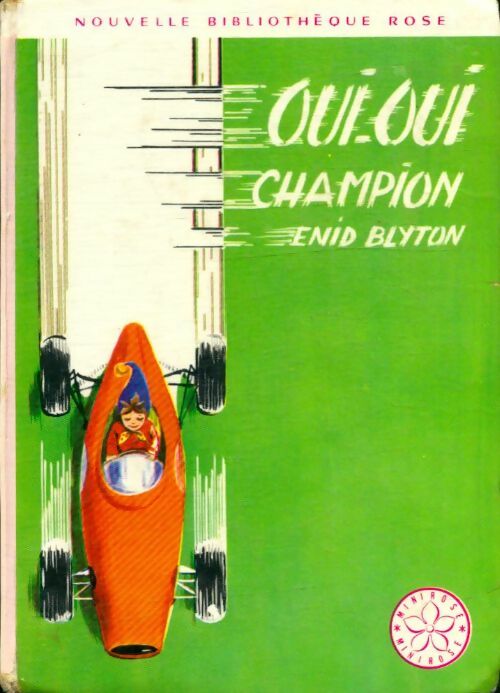 Livrenpoche : Oui-Oui champion - Enid Blyton - Livre