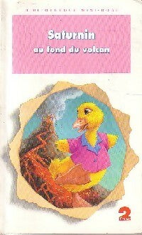 Livrenpoche : Saturnin au fond du volcan - François Appas - Livre