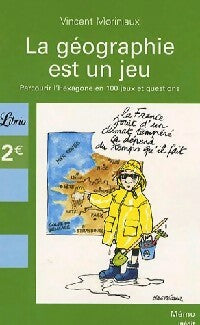 Livrenpoche : La géographie française est un jeu - Vincent Moriniaux - Livre