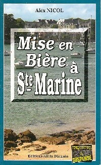 Livrenpoche : Mise en bière à Sainte-Marine - Alex Nicol - Livre