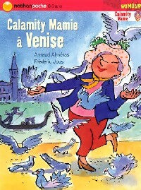 Livrenpoche : Calamity Mamie à Venise - Arnaud Alméras - Livre