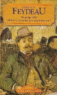 Livrenpoche : On purge bébé / Mais n'te promène donc pas toute nu ! - Georges Feydeau - Livre