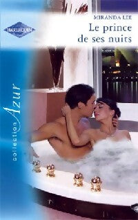 Livrenpoche : Le prince de ses nuits - Miranda Lee - Livre