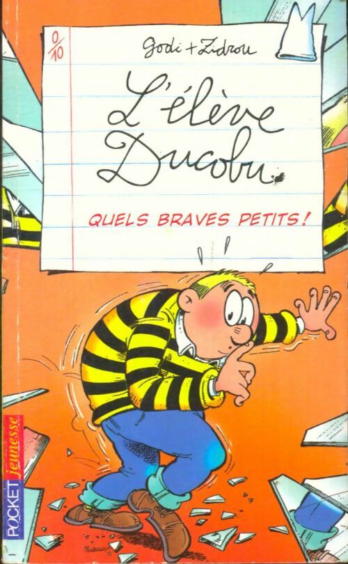 Livrenpoche : L'élève Ducobu : Quels braves petits ! - Zidrou, Bernard Godi - Livre