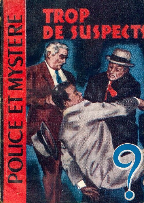 Livrenpoche : Trop de suspects - Charles Richebourg - Livre