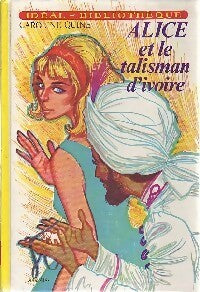 Livrenpoche : Alice et le talisman d'ivoire - Caroline Quine - Livre