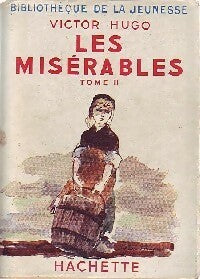 Les misérables Tome II - Victor Hugo -  Bibliothèque de la Jeunesse - Livre