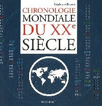Livrenpoche : Chronologie mondiale du XXe siècle - Stéphanie Bouvet - Livre