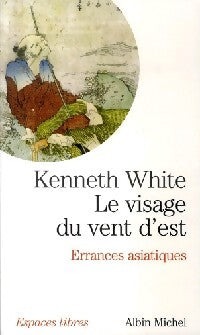 Le visage du vent d'ouest - Kenneth White - Livre