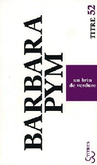 Livrenpoche : Un brin de verdure - Barbara Pym - Livre