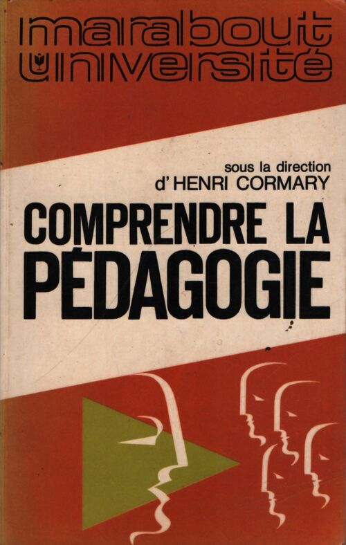 Comprendre la pédagogie - André Cormary - Livre