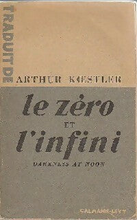 Livrenpoche : Le zéro et l'infini - Arthur Koestler - Livre
