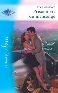 Livrenpoche : Prisonniers du mensonge - Kim Lawrence - Livre