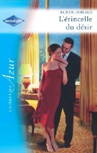 Livrenpoche : L'étincelle du désir - Robyn Donald - Livre