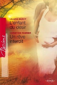 Livrenpoche : L'enfant du désir / Un rêve interdit - Lilian Darcy, Christine Rimmer - Livre